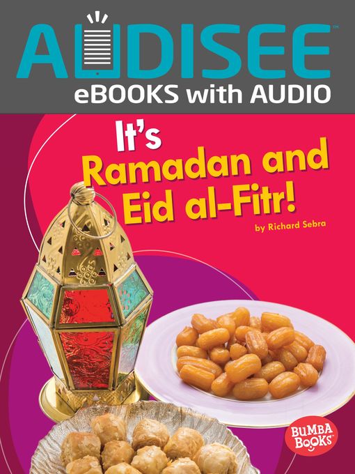 Title details for It's Ramadan and Eid al-Fitr! by Richard Sebra - Available